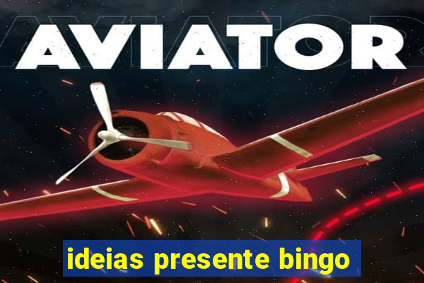 ideias presente bingo